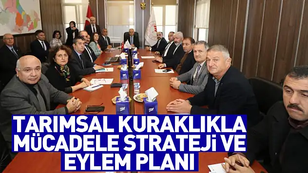 Tarımsal Kuraklıkla Mücadele Strateji ve Eylem Planı