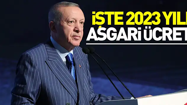 Cumhurbaşkanı Erdoğan açıkladı! İşte 2023 yılı asgari ücreti