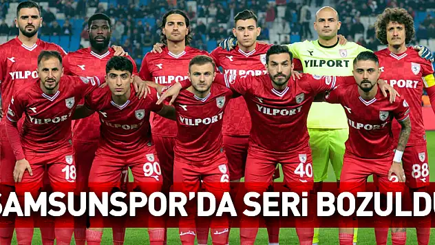 Samsunspor'da seri bozuldu