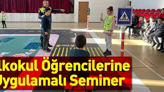 İlkokul Öğrencilerine Uygulamalı Seminer