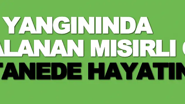 Gemi yangınında yaralanan Mısırlı genç hastanede hayatını kaybetti