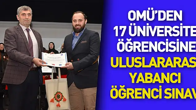 OMÜ, 17 üniversitenin 'Uluslararası Yabancı Öğrenci Sınavı'nı yapacak