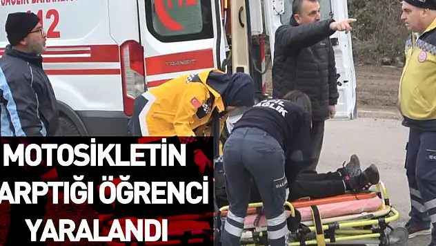 Motosikletin çarptığı öğrenci yaralandı
