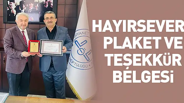 HAYIRSEVERE PLAKET VE TEŞEKKÜR BELGESİ