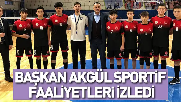 Başkan Akgül Sportif Faaliyetleri İzledi