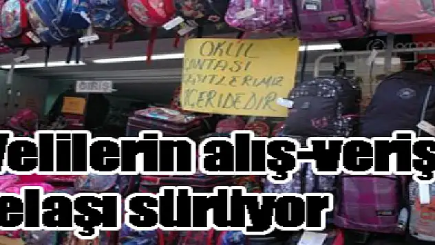 Velilerin alış-veriş telaşı sürüyor