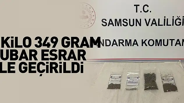 1 kilo 349 gram kubar esrar ele geçirildi
