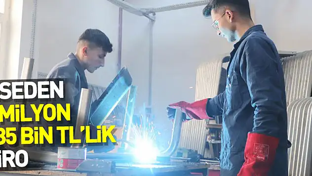 Liseden 5 milyon 685 bin TL'lik ciro