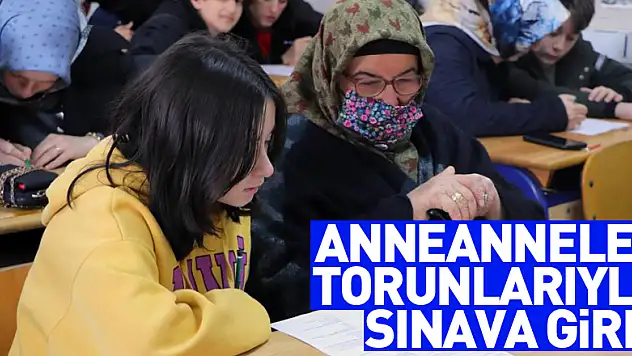 Anneanneler torunlarıyla aynı sırada sınava girdi