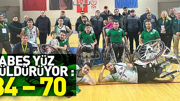 ÇABES YÜZ GÜLDÜRÜYOR : 84 – 70