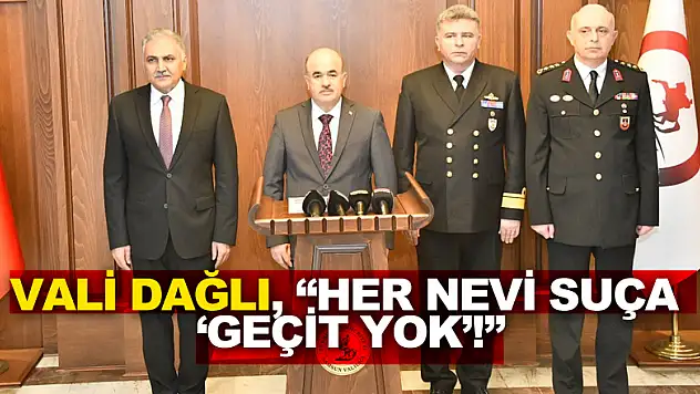 Vali Zülkif Dağlı, 'Samsun'da her nevi suça  'Geçit yok'!'