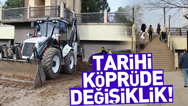 Tarihi köprüde değişiklik!