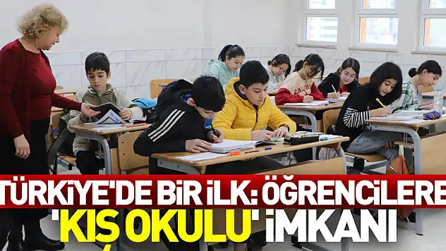Türkiye'de bir ilk: Yarıyıl tatilinde öğrencilere 'kış okulu' imkanı