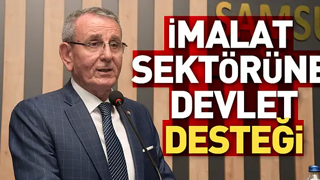İmalat sektörüne devlet desteği