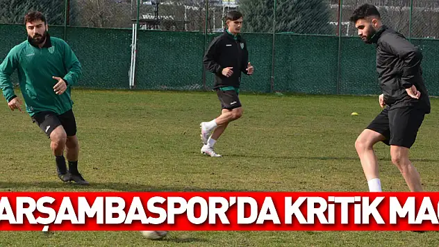 Çarşambaspor'da kritik maç