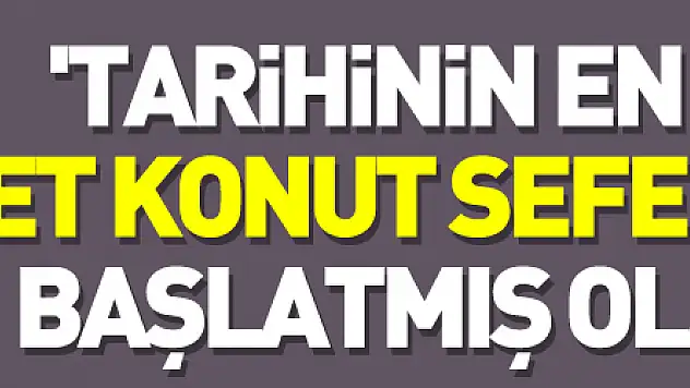 Bakan Kurum: 'Cumhuriyet tarihinin en büyük afet konut seferberliğini başlatmış olacağız'