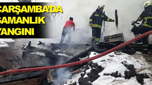 Çarşamba'da Samanlık Yangını