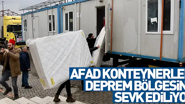 Samsun'daki AFAD konteynerleri deprem bölgesine sevk ediliyor