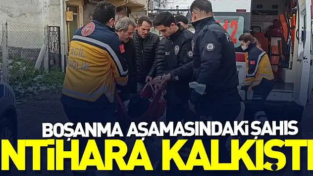 Boşanma aşamasındaki şahıs bunalıma girip ilaç içti