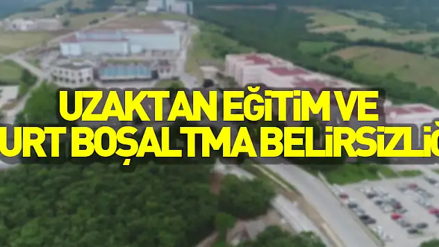 Samsun'da uzaktan eğitim ve yurt boşaltma belirsizliği