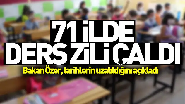 71 İlde Ders Zili Çaldı