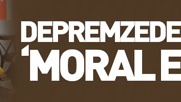 Depremzede çocuklara 'moral etkinliği'