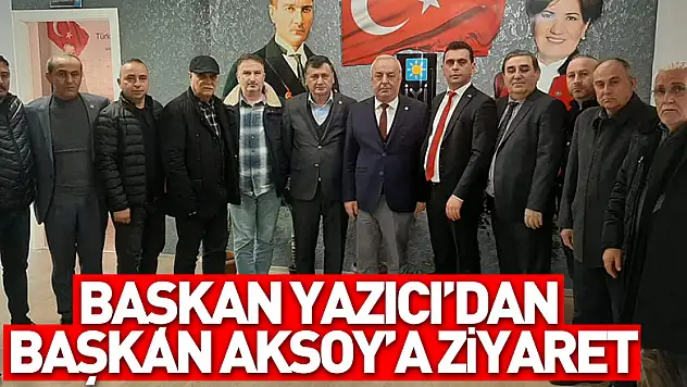 BAŞKAN YAZICI'DAN BAŞKAN AKSOY'A ZİYARET