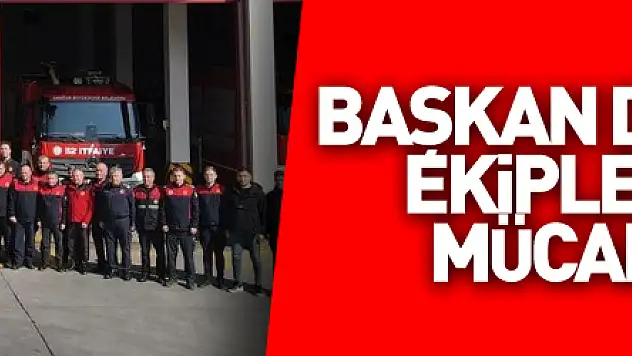 Başkan Demir: 'İtfaiye ekiplerimiz kendi canlarını hiçe sayarak, büyük mücadele verdi'