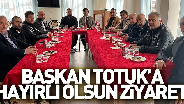 Başkan Totuk'a hayırlı olsun ziyareti