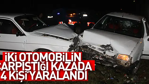 iki otomobilin çarpıştığı kazada 4 kişi yaralandı