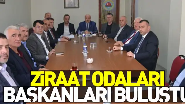 Ziraat odaları başkanları buluştu
