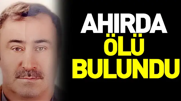 ahırda ölü bulundu