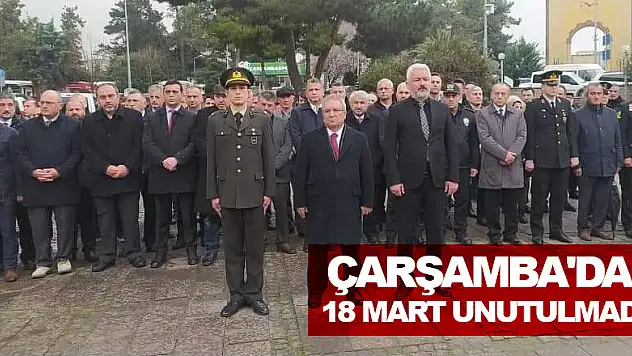 Çarşamba 'da 18 Mart Unutulmadı