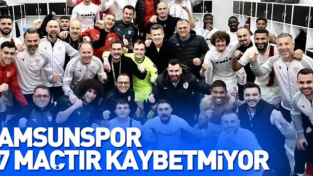 Samsunspor 17 maçtır kaybetmiyor