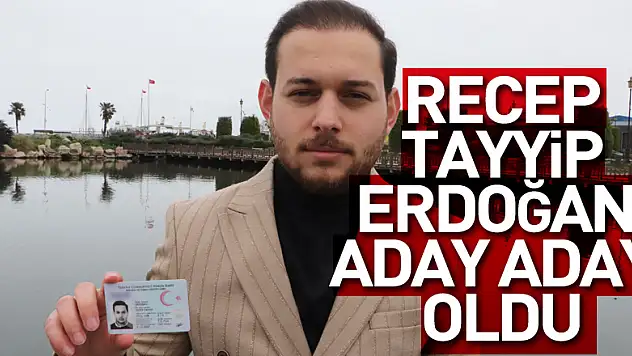 Recep Tayyip Erdoğan Samsun'dan aday adayı oldu