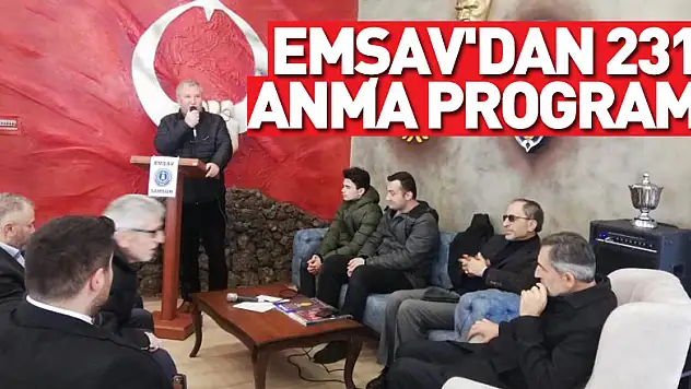 EMŞAV'dan 231. anma programı