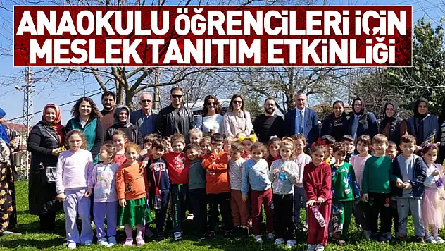 Salıpazarı'nda anaokulu öğrencileri için meslek tanıtım etkinliği düzenlendi