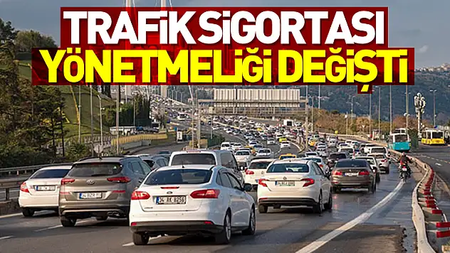 Trafik sigortası yönetmeliğinde değişiklik Resmi Gazetede yayımlandı
