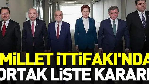 Millet İttifakı'nda ortak liste kararı!