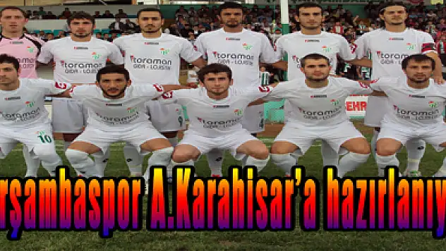 Çarşambaspor'da son hazırlıklar