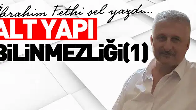 ALT YAPI BİLİNMEZLİĞİ(1)