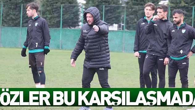 GÖZLER BU KARŞILAŞMADA