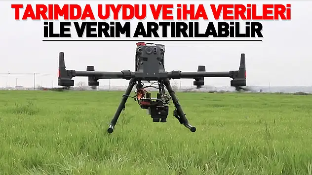 Tarımda uydu ve İHA verileri ile verim artırılabilir