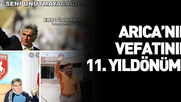 Arıca'nın Vefatının 11. Yıldönümü