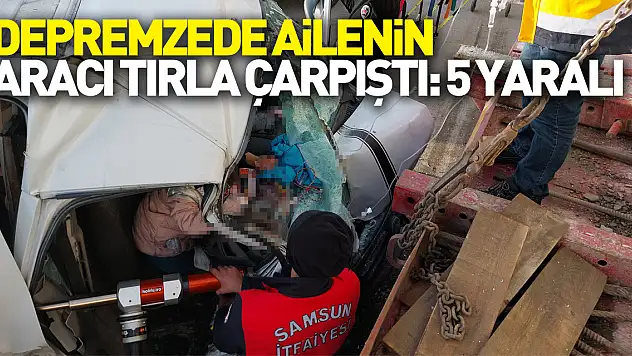 depremzede ailenin aracı tırla çarpıştı: 5 yaralı