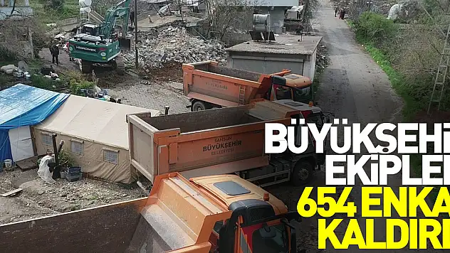 Depremin ardından Büyükşehir ekipleri 654 enkaz kaldırdı