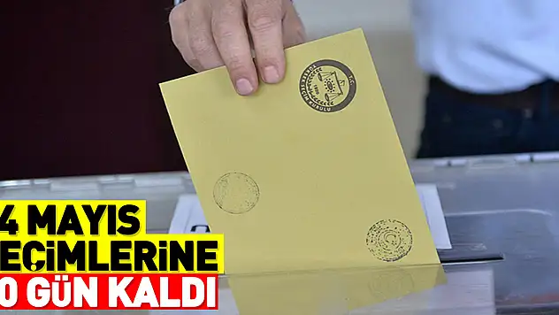 14 Mayıs seçimlerine 20 gün kaldı