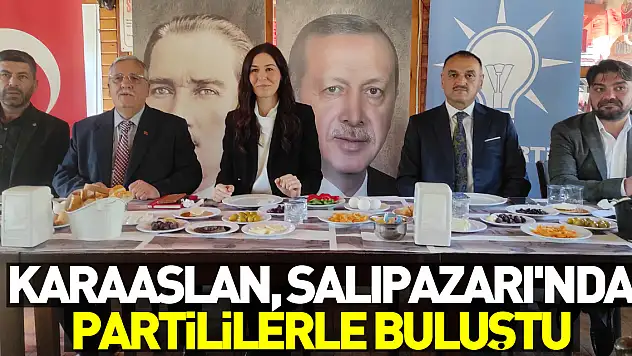 AK Parti Genel Başkan Yardımcısı Karaaslan, Salıpazarı'nda partililerle buluştu