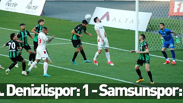 Spor Toto 1. Lig: A. Denizlispor: 1 - Samsunspor: 2