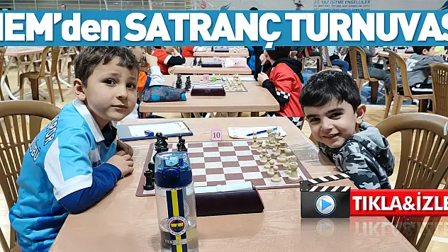 HEM'den SATRANÇ TURNUVASI